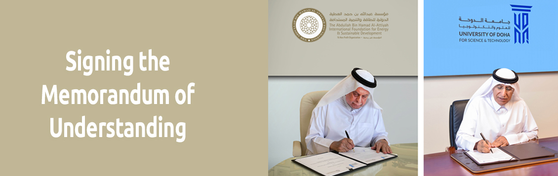 The Al-Attiyah Foundation and the University of Doha for Science and Technology Unite for Development of Future Energy and Sustainability Leaders